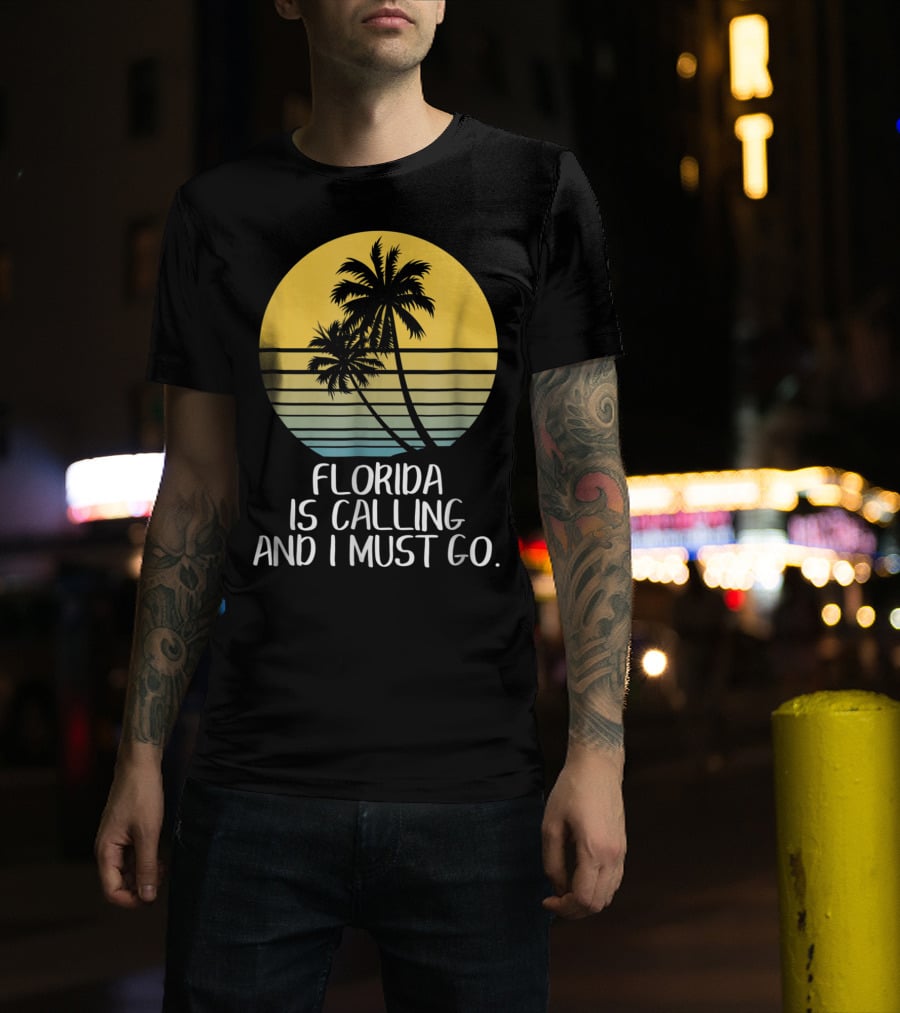 Florida Is Calling And I Must Go Tropical Sunset Beach Vacation T-Shirt