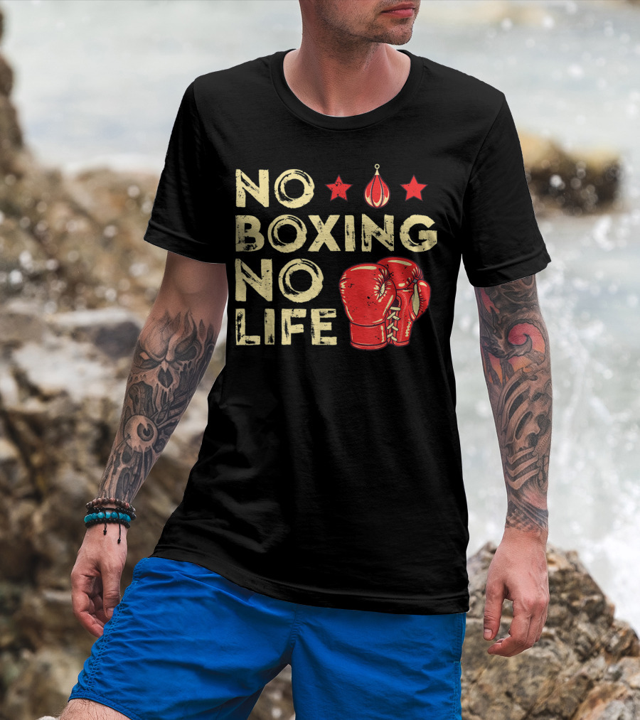 No Boxing No Life Boxer Lover Gloves And Stars T-Shirt