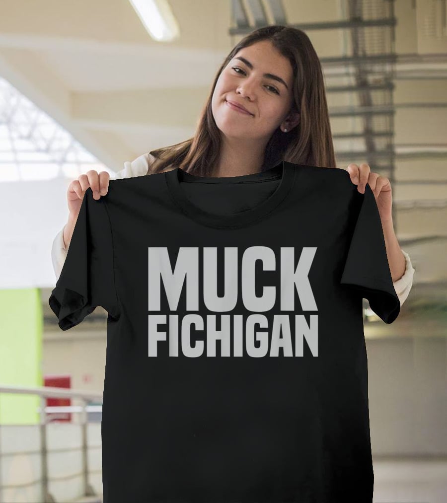 Muck Fichigan Rivalry Expression T-Shirt