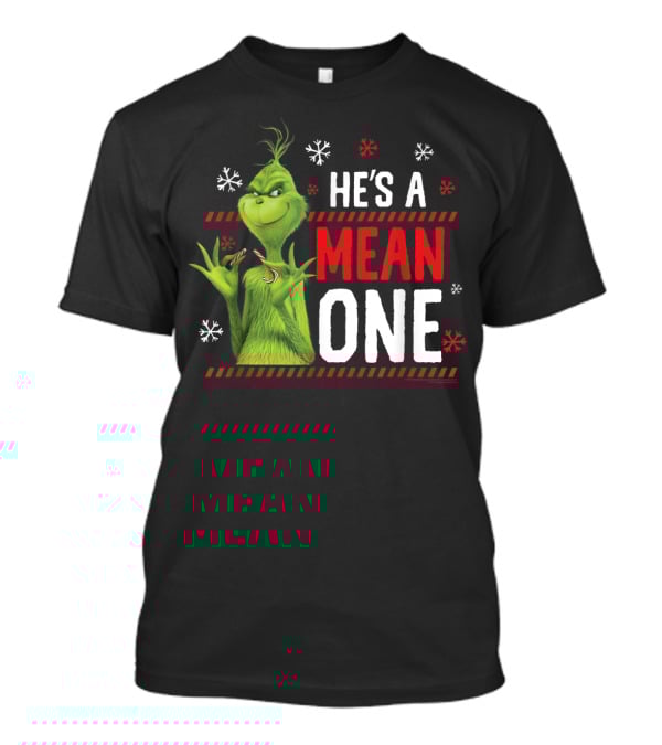 He's A Mean One The Grinch Drseuss Jolly T-Shirt