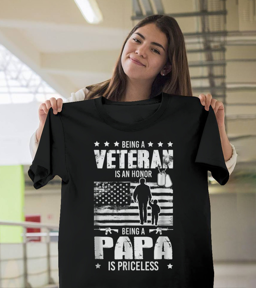 Being A Veteran Is An Honor Being A Papa Is Priceless American Flag And Dog Tags T-Shirt