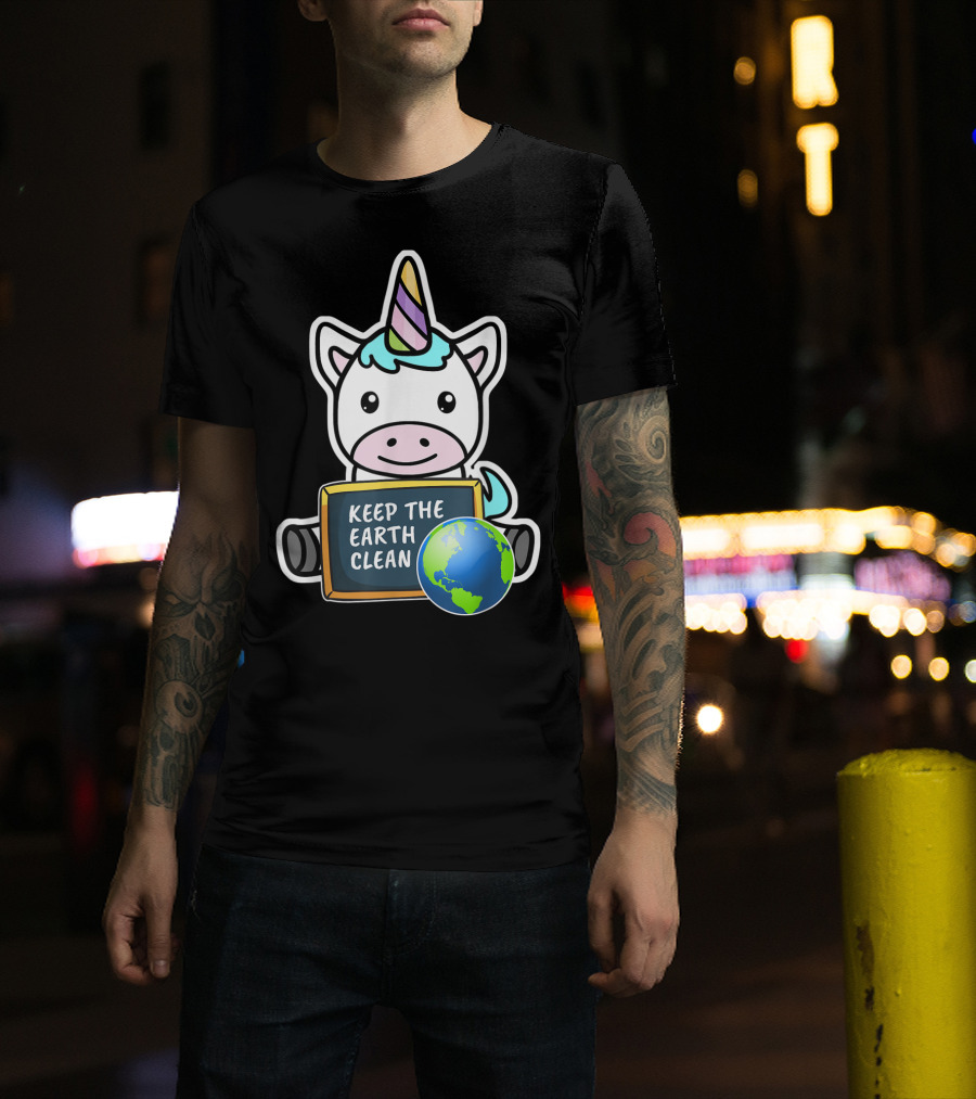 Keep The Earth Clean Cute Earth Day Unicorn T-Shirt
