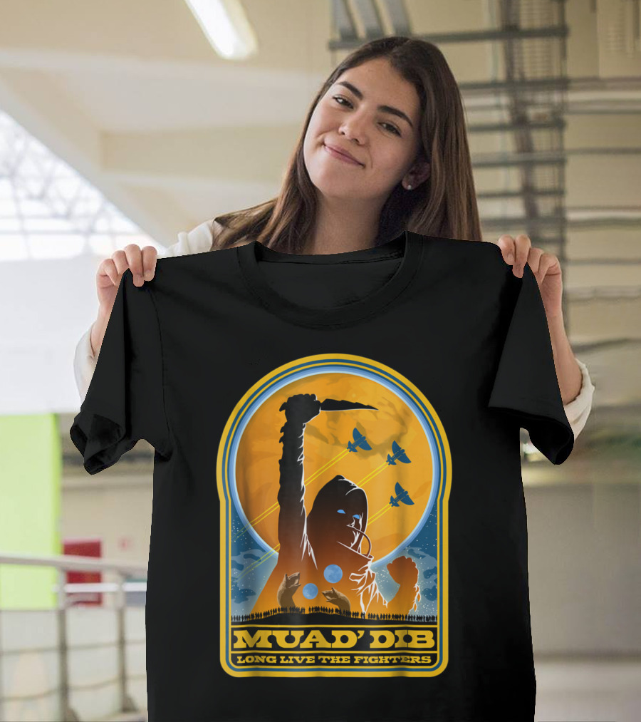 MUAD'DIB LONG LIVE THE FIGHTERS T-Shirt