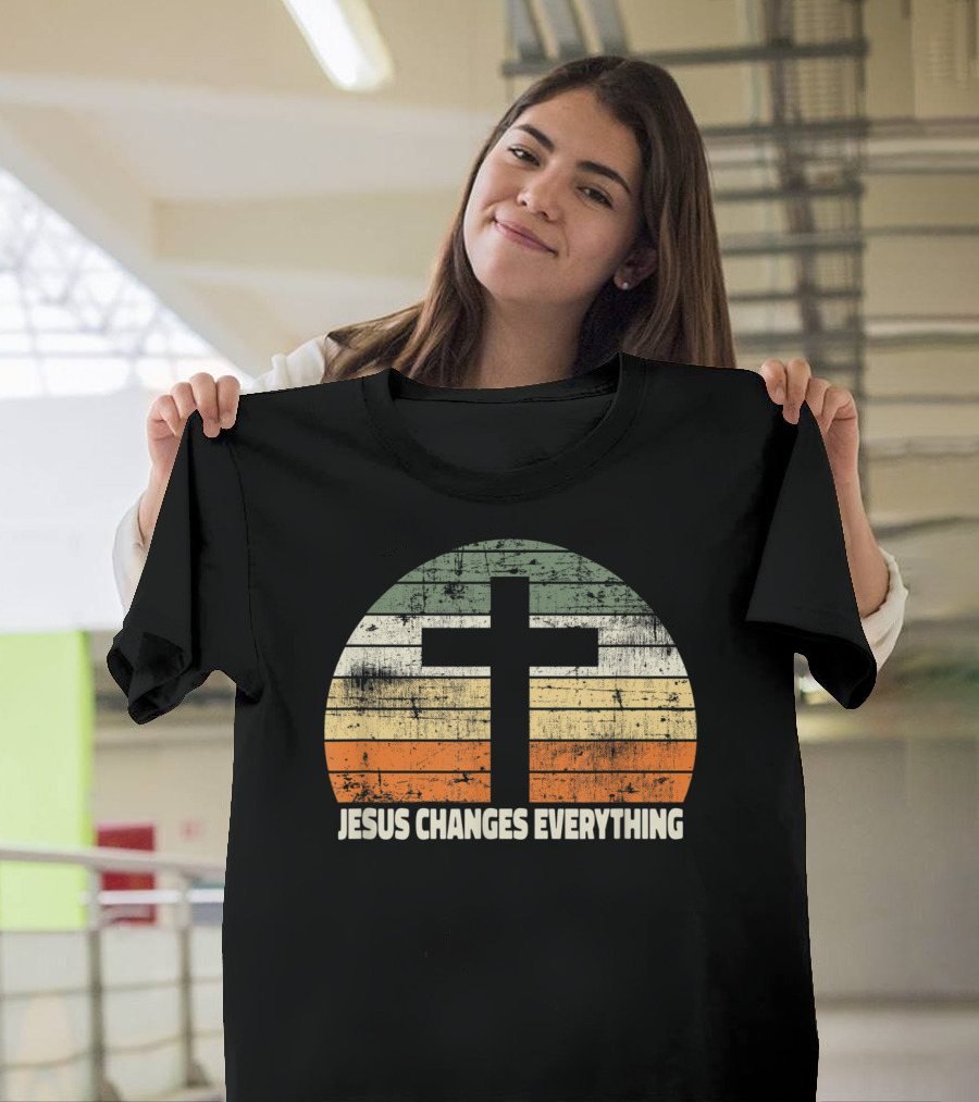 Faith Cross Vintage Jesus Changes Everything T-Shirt