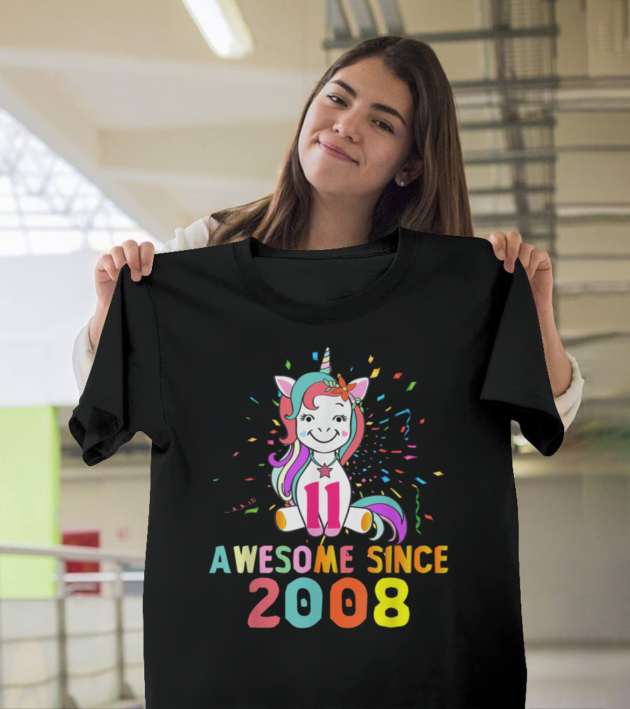 11 Awesome Unicorn Birthday 2008 Since T-Shirt