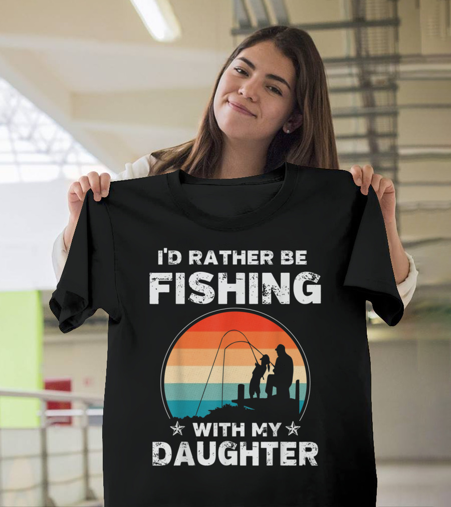 I'd Rather Be Fishing With My Daughter Vintage Silhouette Sunset T-Shirt