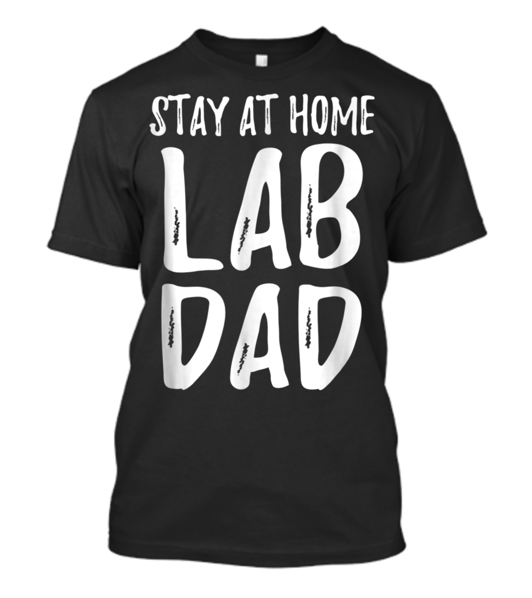 Stay At Home Lab Dad Labrador Dog Dad T-Shirt