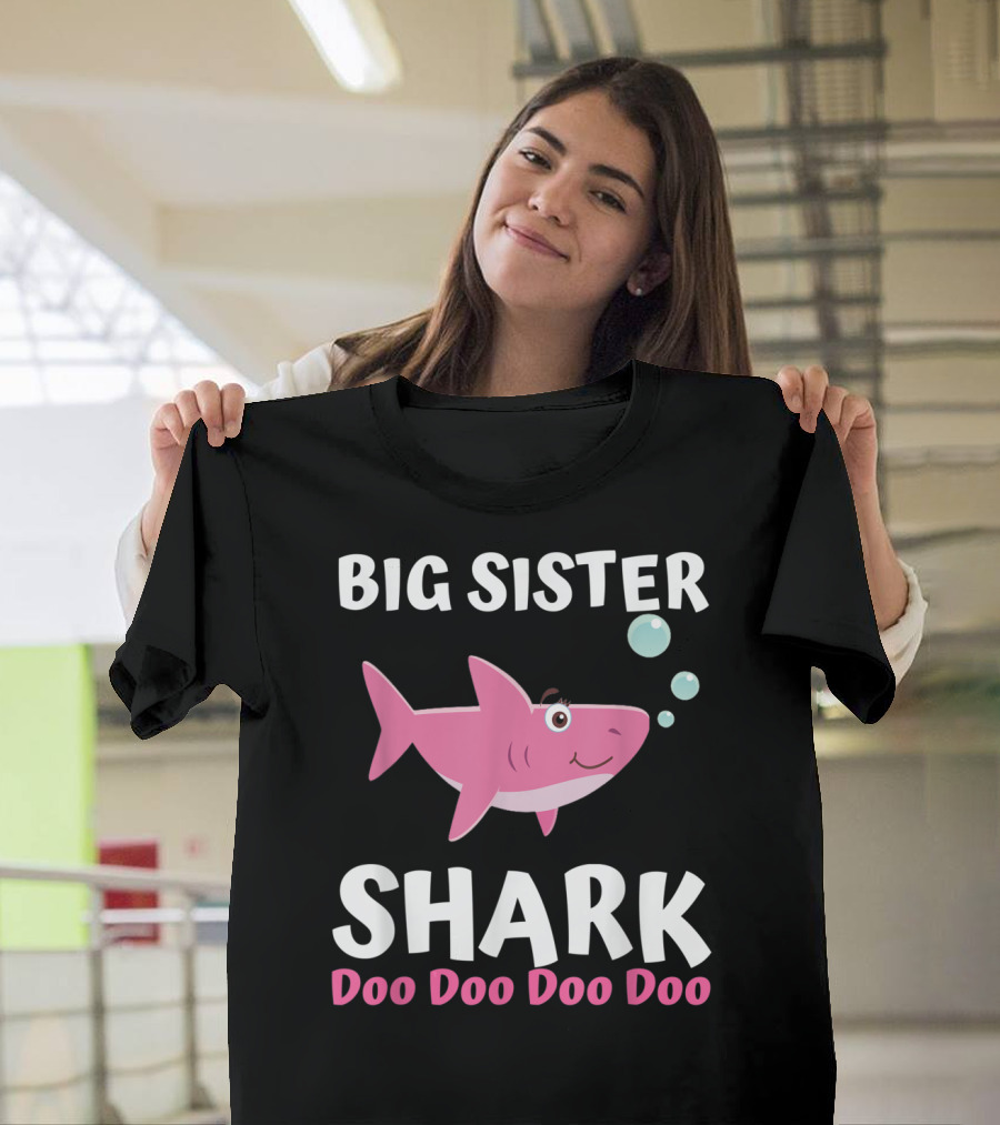 Big Sister Shark Doo Doo Doo Doo Matching Family Set T-Shirt