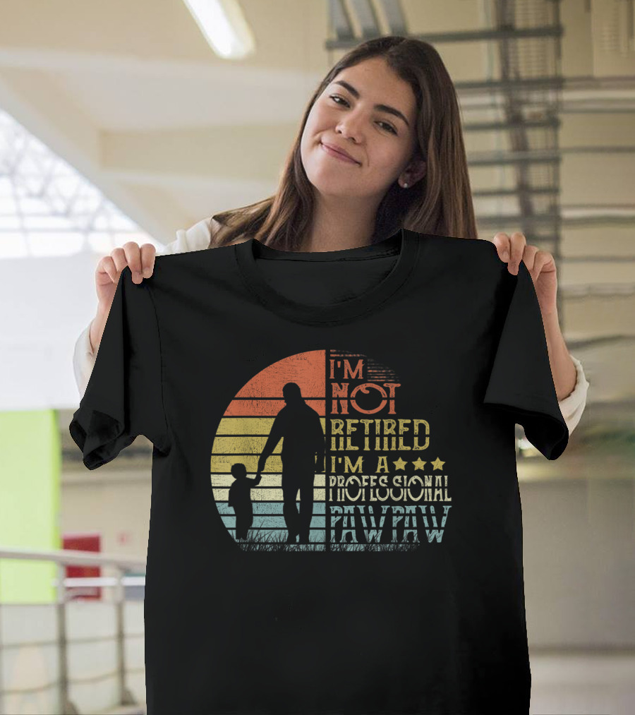 I'm Not Retired I'm A Professional Pawpaw Vintage Silhouette with Child T-Shirt