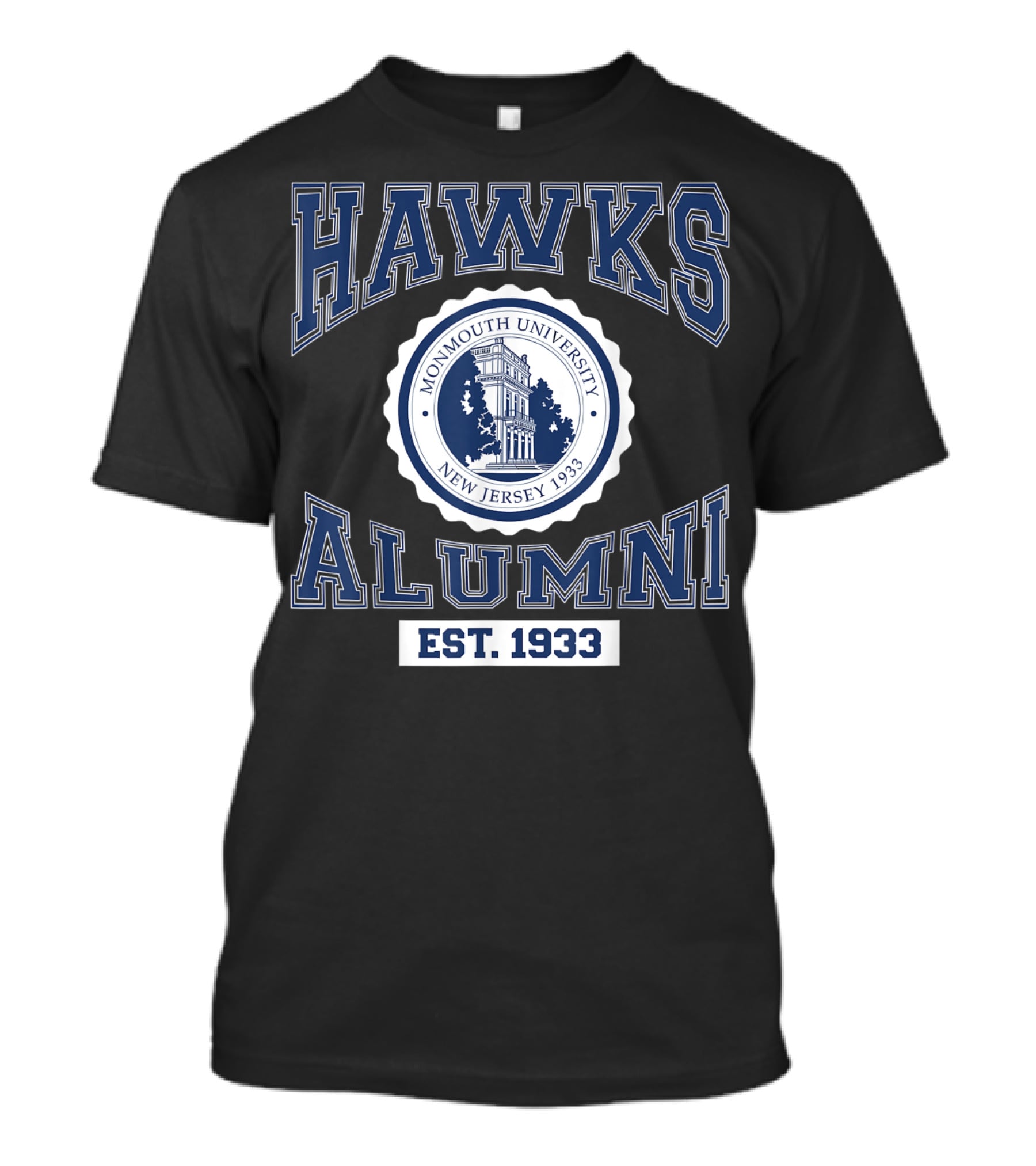 Hawks Alumni Monmouth University New Jersey 1933 Est. 1933 T-Shirt