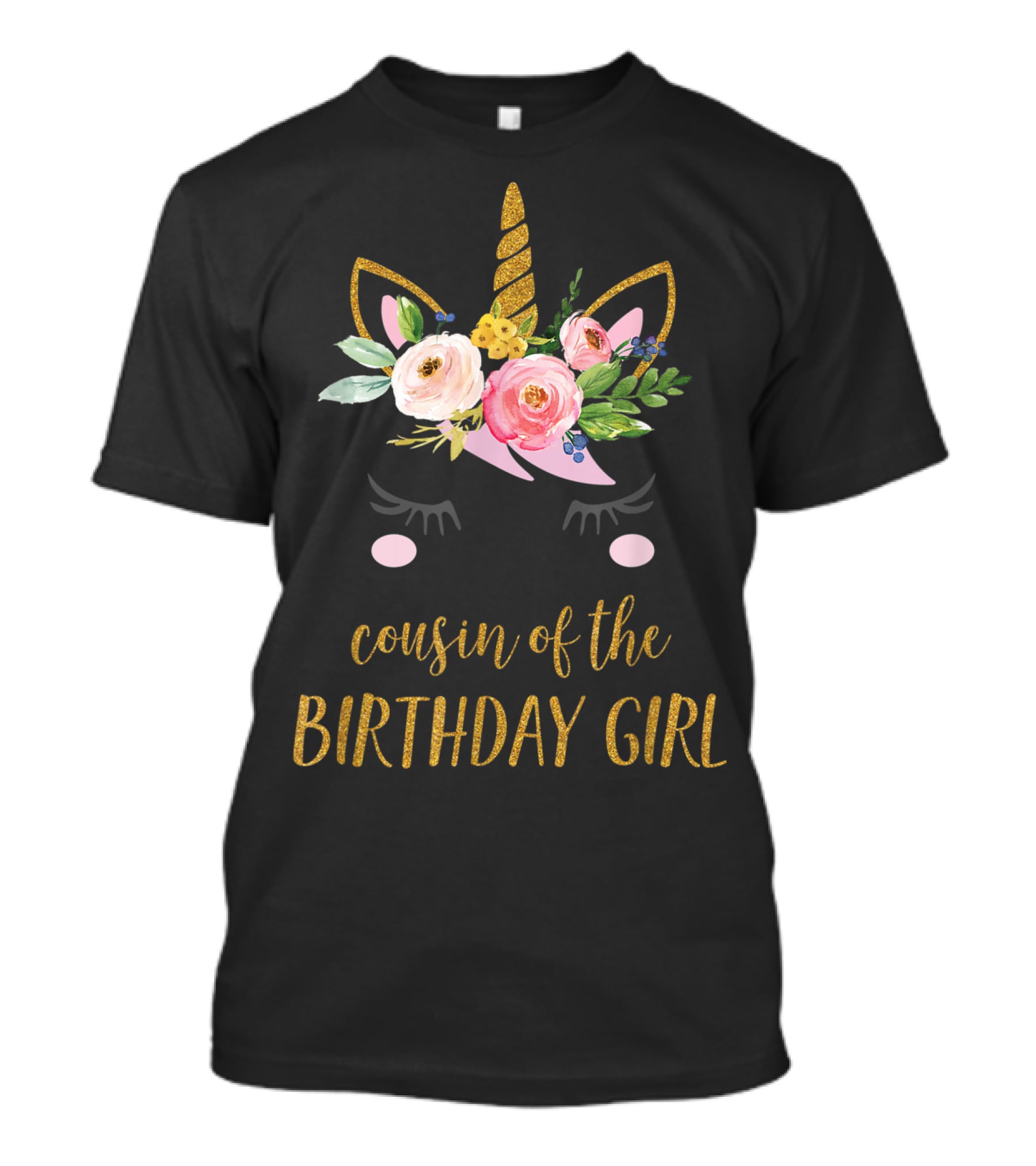 Cousin Of The Birthday Girl Unicorn With Floral Accents T-Shirt