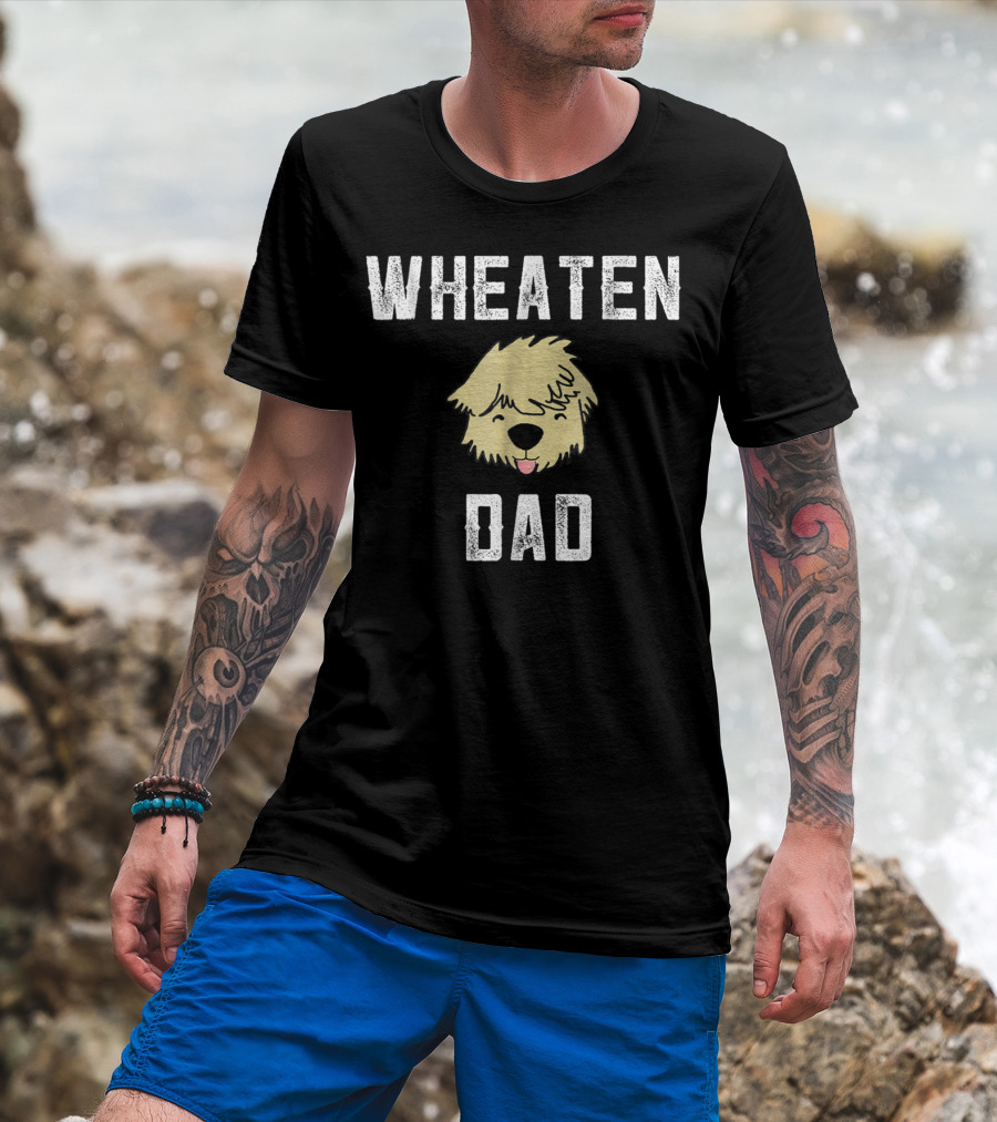 Wheaten Dad Soft Coated Wheaten Terrier Fathers T-Shirt