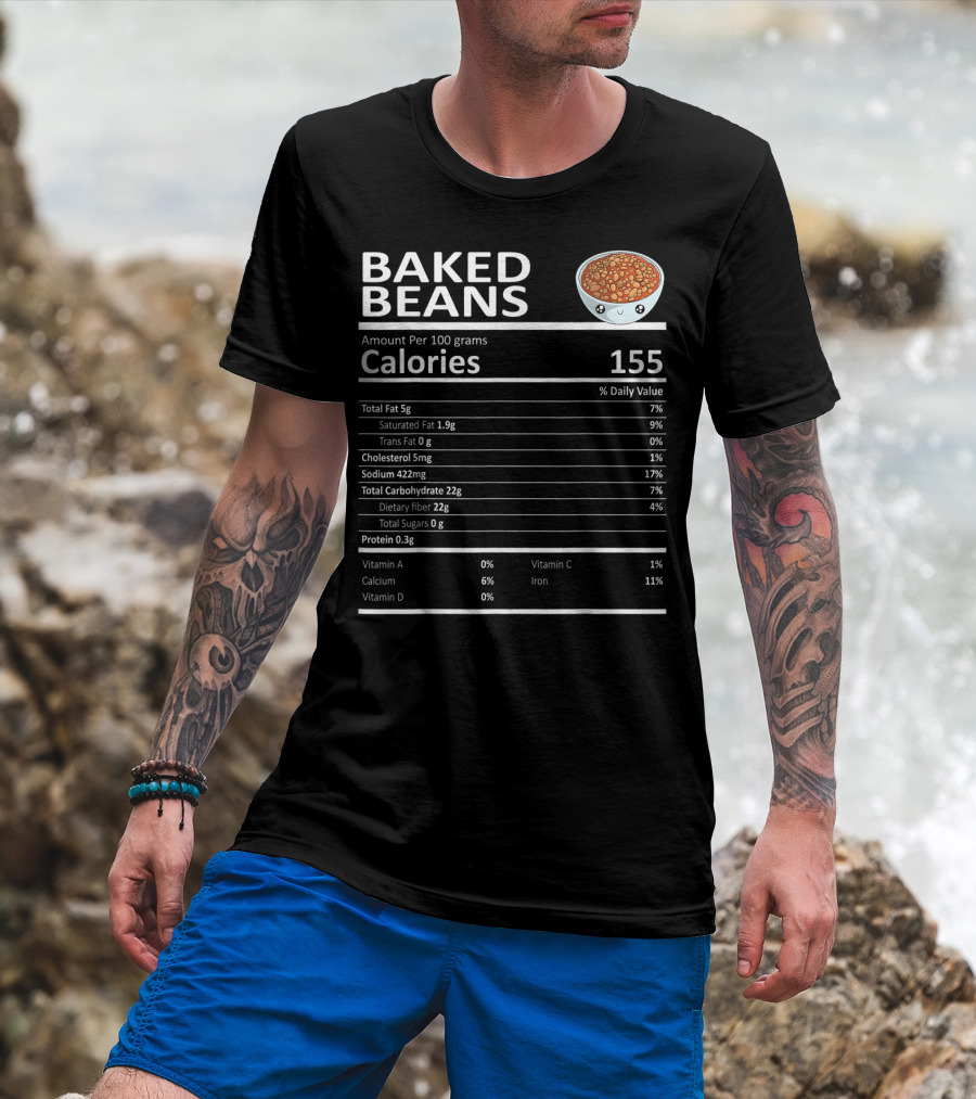 Baked Beans Nutrition Facts Cute Cartoon Calories Dietary Fiber Iron Calcium T-Shirt