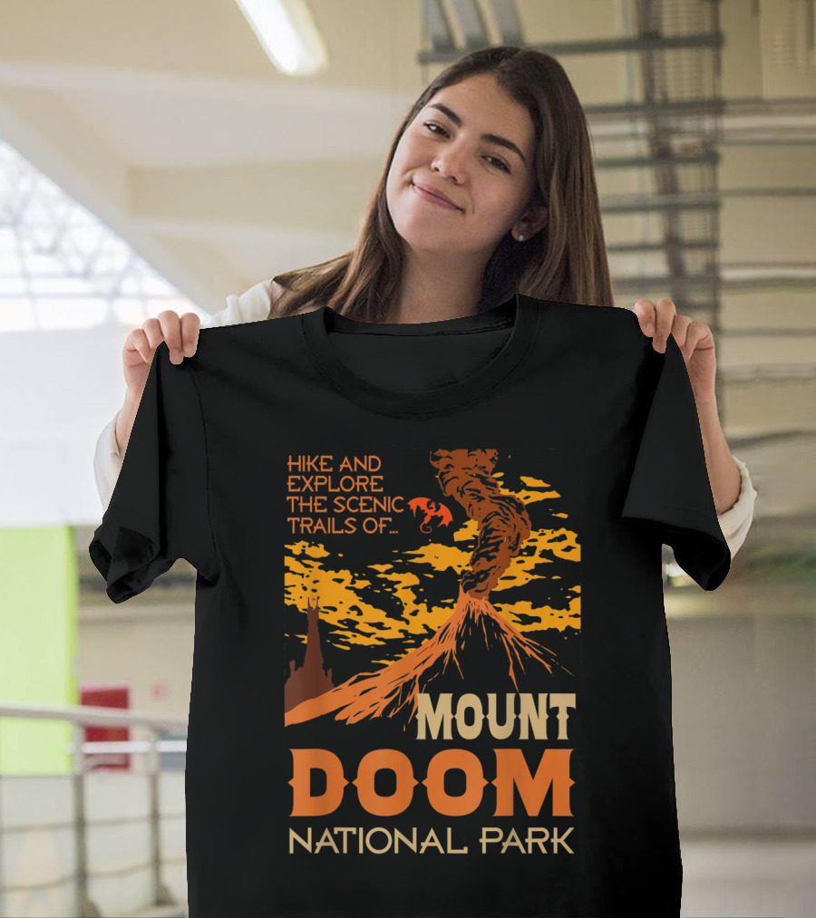 Hike and Explore the Scenic Trails of Mount Doom National Park T-Shirt