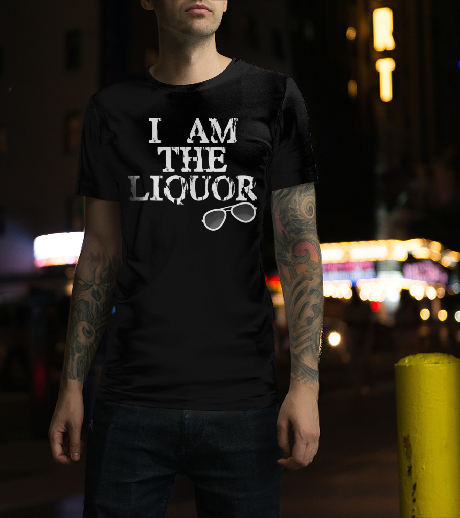 I Am The Liquor Vintage Top With Sunglasses T-Shirt
