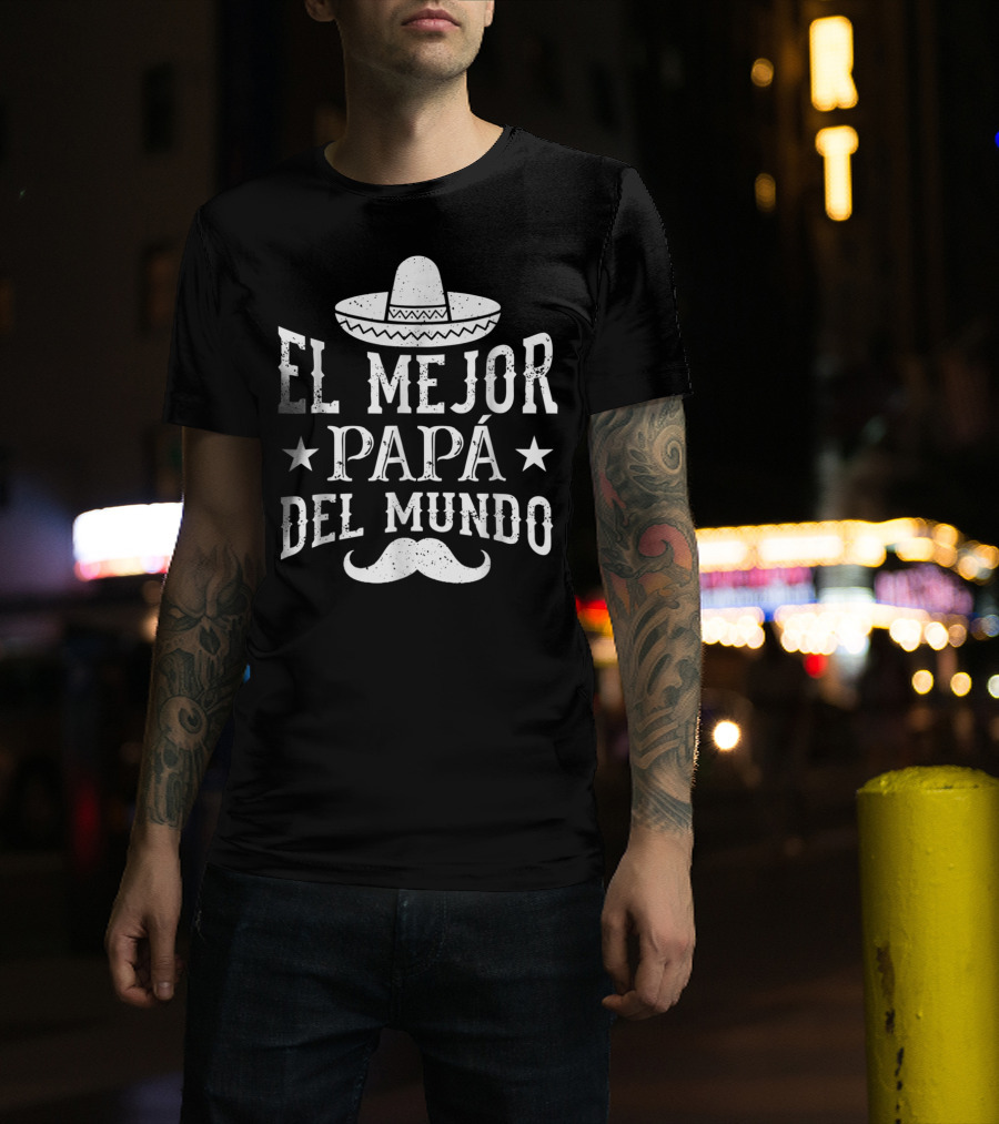 El Mejor Papá Del Mundo Sombrero Y Bigote Decoración T-Shirt