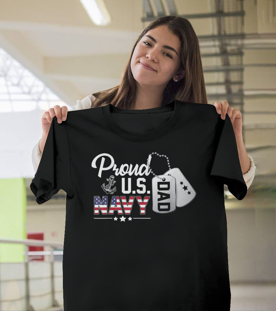 Proud U.S. Navy Dad Military Pride Dog Tags Anchor Stars T-Shirt