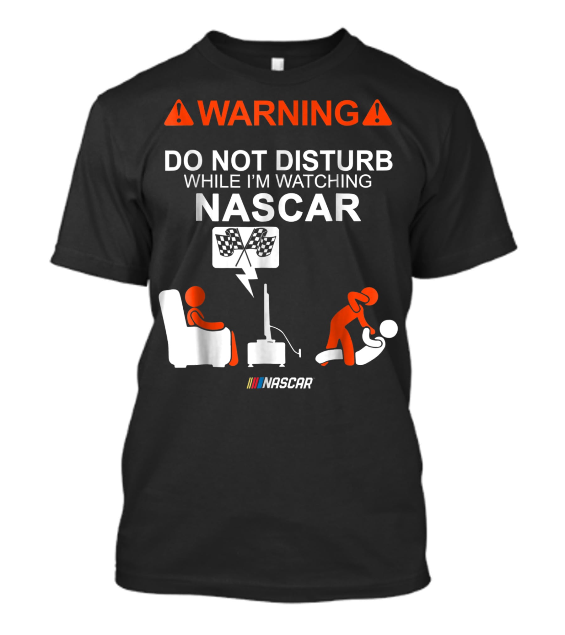 WARNING Do Not Disturb While I'm Watching NASCAR T-Shirt
