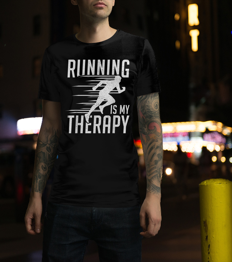 Running Is My Therapy Cool Cute Runner T-Shirt