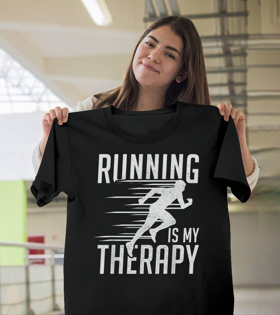 Running Is My Therapy Cool Cute Runner T-Shirt