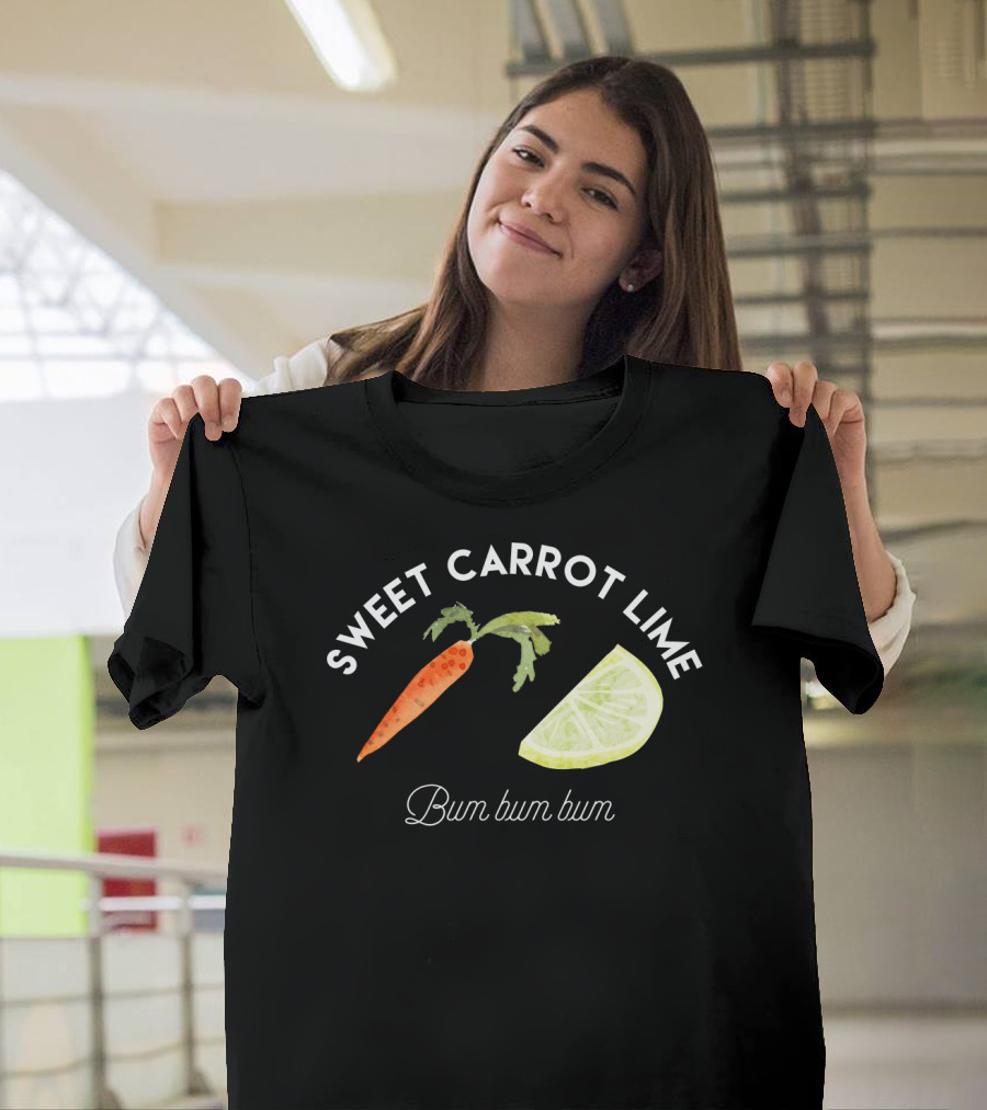 Sweet Carrot Lime Bum Bum Bum Funny Lyrics Carrot Lime Image T-Shirt