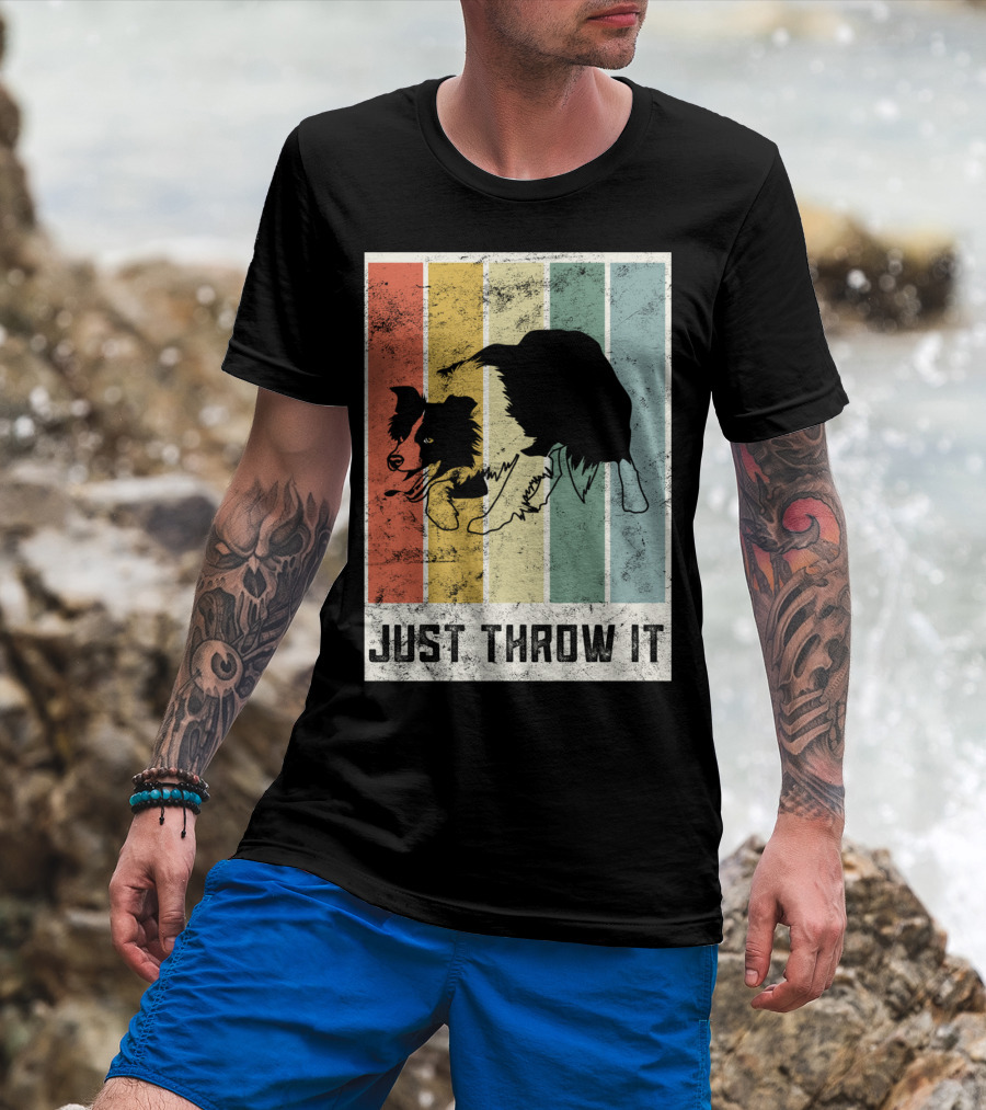 Just Throw It I Love My Border Collie Mom Herd T-Shirt