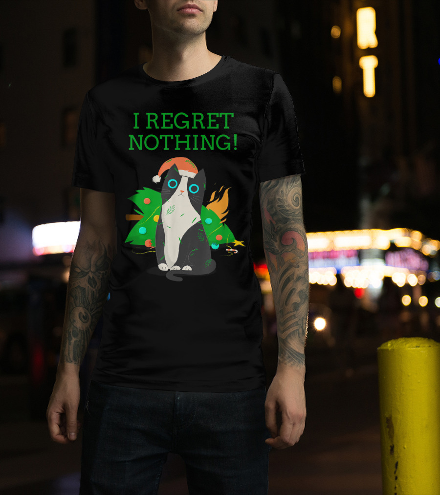 I Regret Nothing Funny Cat With Santa Hat And Christmas Tree T-Shirt