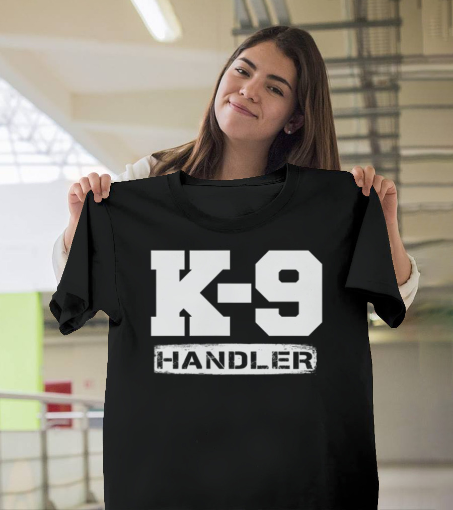 K-9 Handler Police Sheriff Cops Law Enforcement Du T-Shirt
