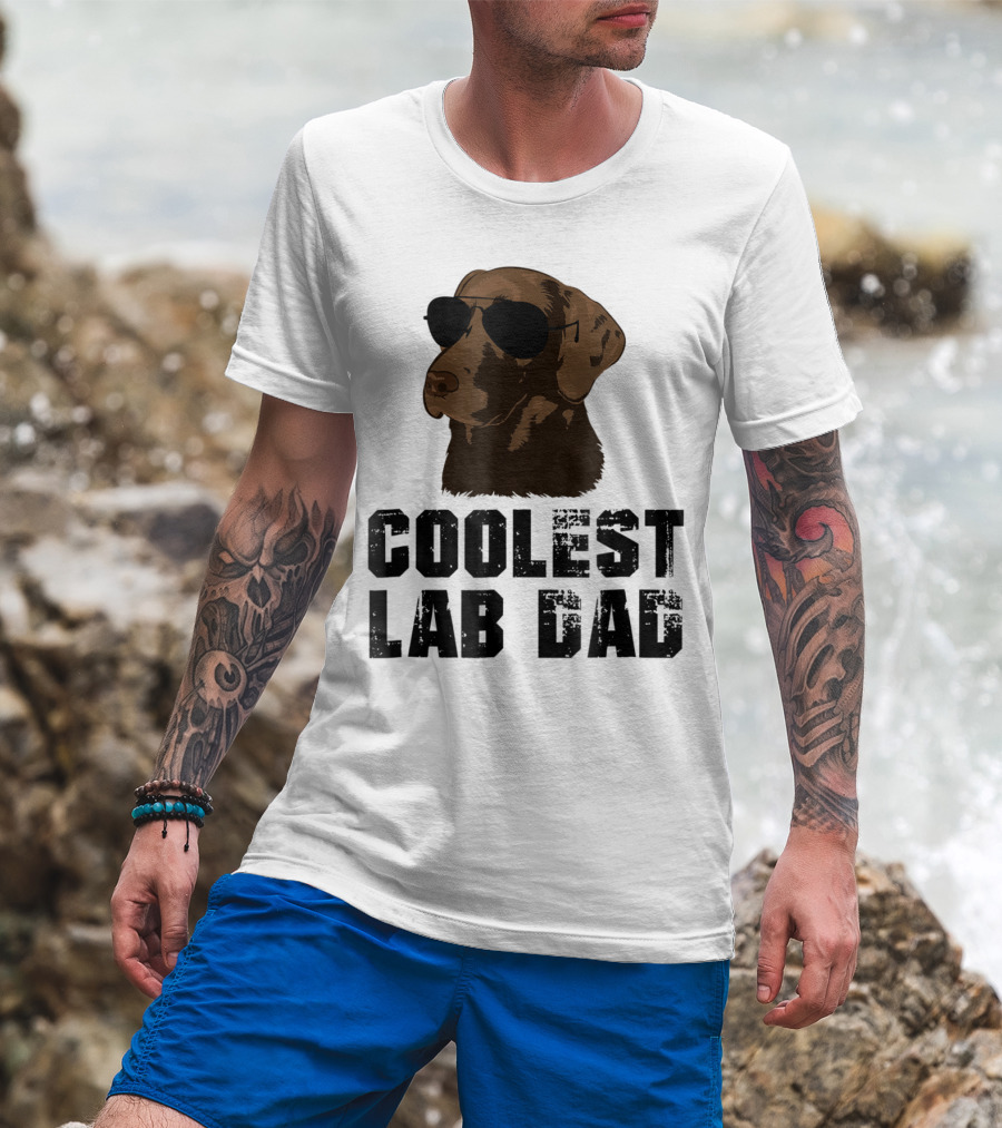 Coolest Lab Dad Funny Chocolate Labra Wearing Sunglasses T-Shirt