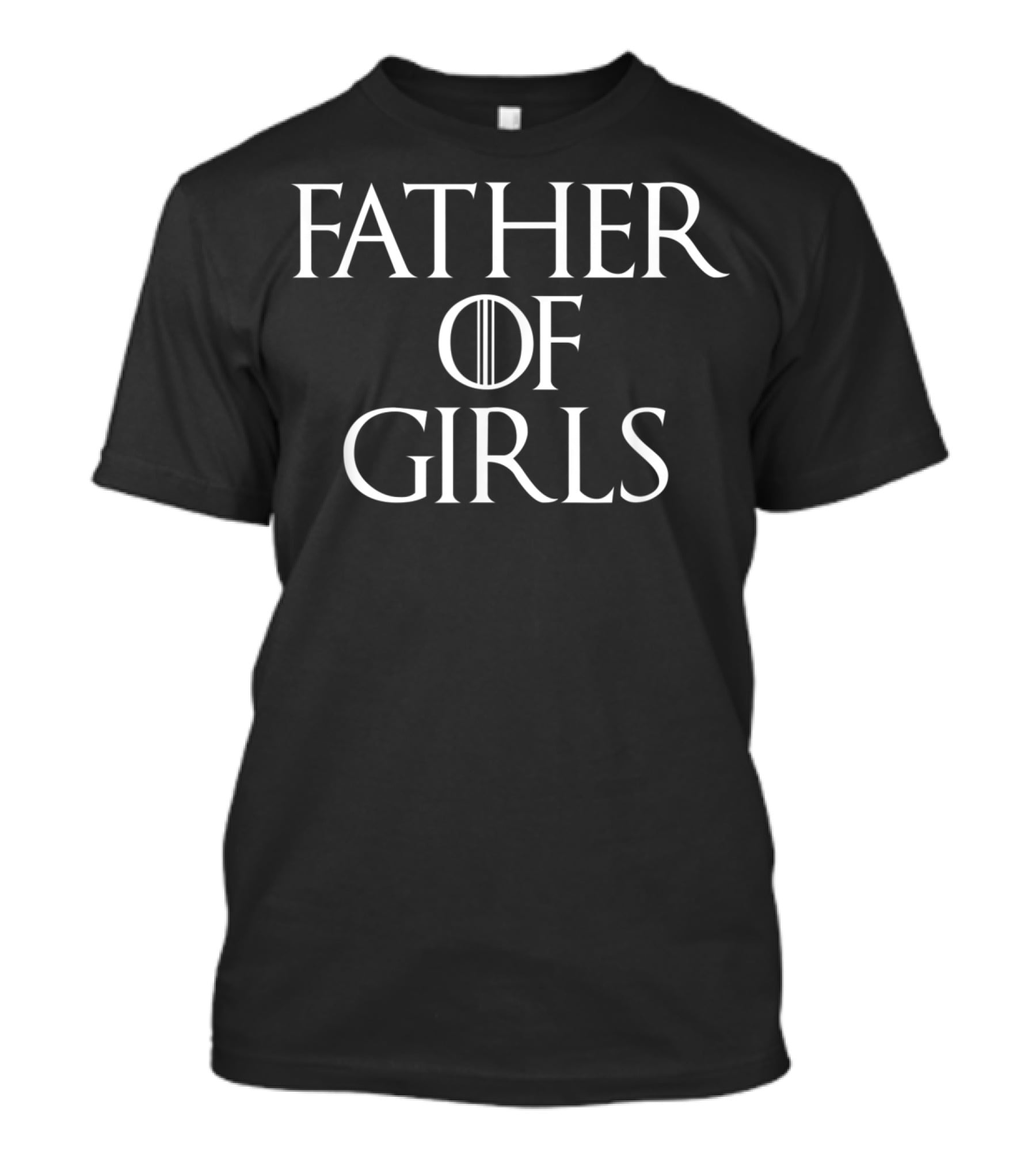 Father Of Girls Funny Dad Mens Tops Game Inspired T-Shirt