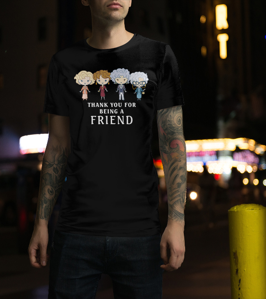 Thank You For Being A Friend Golden Girls Cartoon T-Shirt