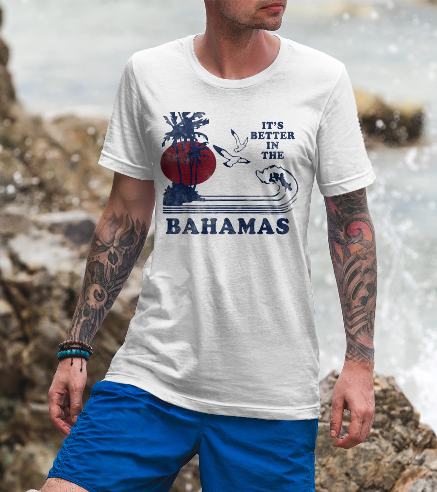 It's Better In The Bahamas Vintage 80S 70S Palm Trees Sunset T-Shirt