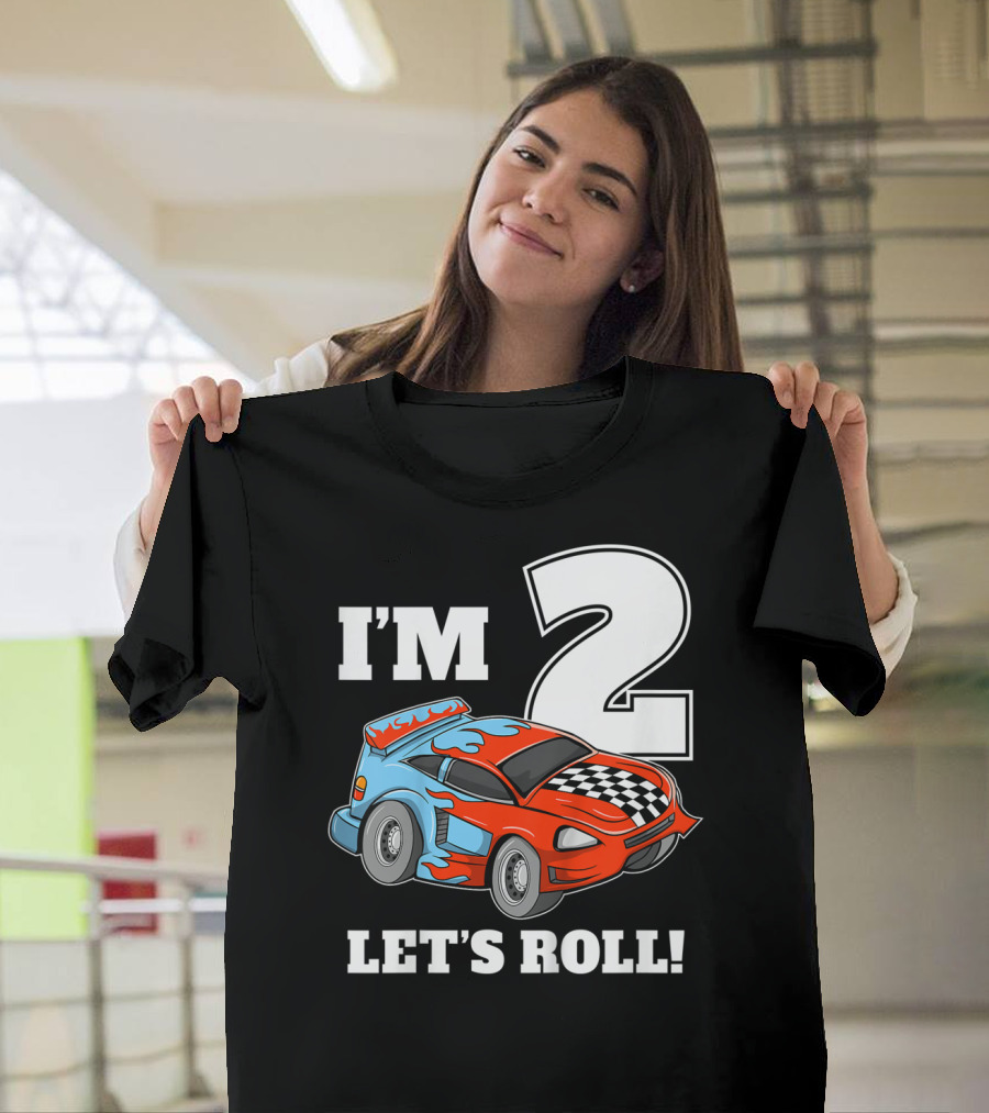I'm 2 Let's Roll Race Car Kids 2nd Birthday Boy T-Shirt