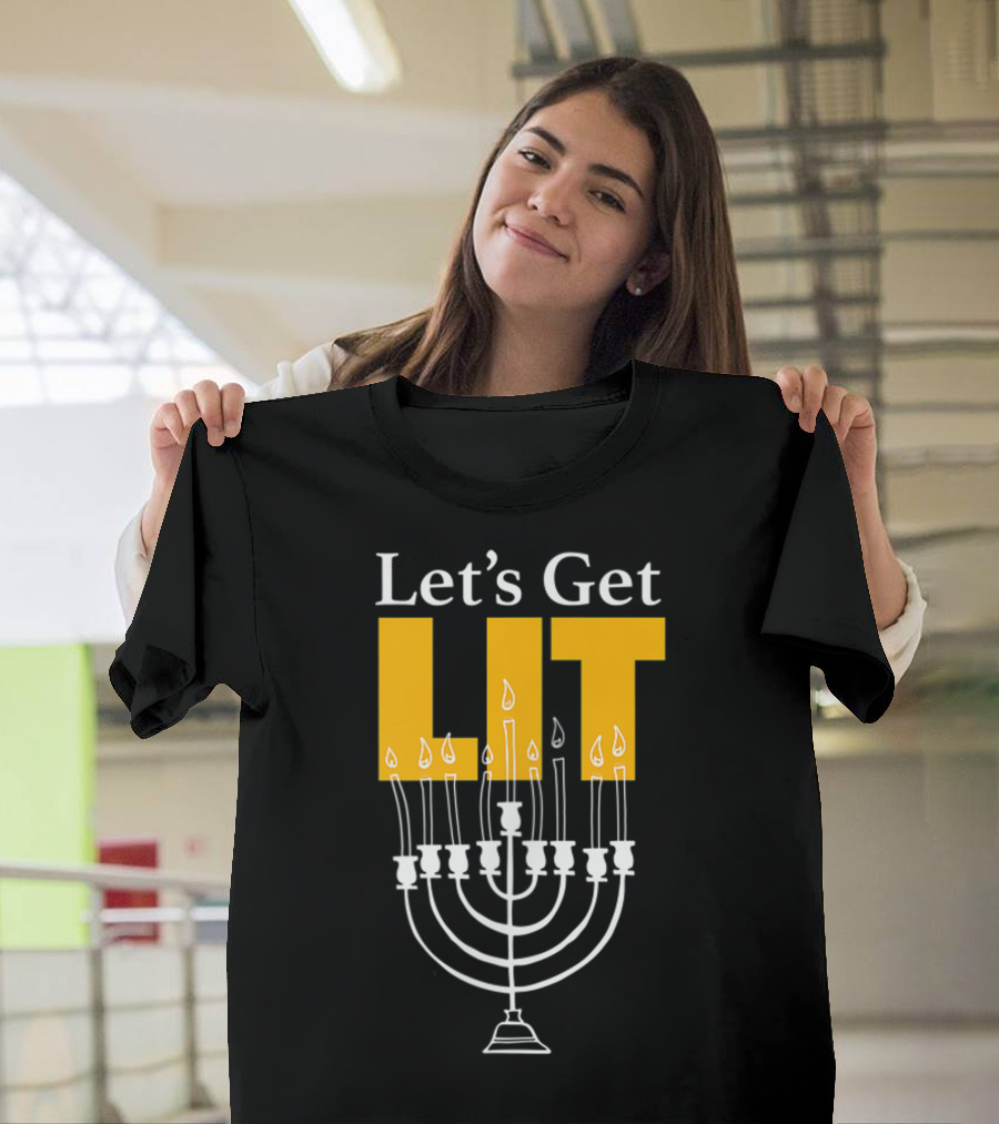 Let's Get Lit Menorah Ladies Kids Lots Hanukkah T-Shirt