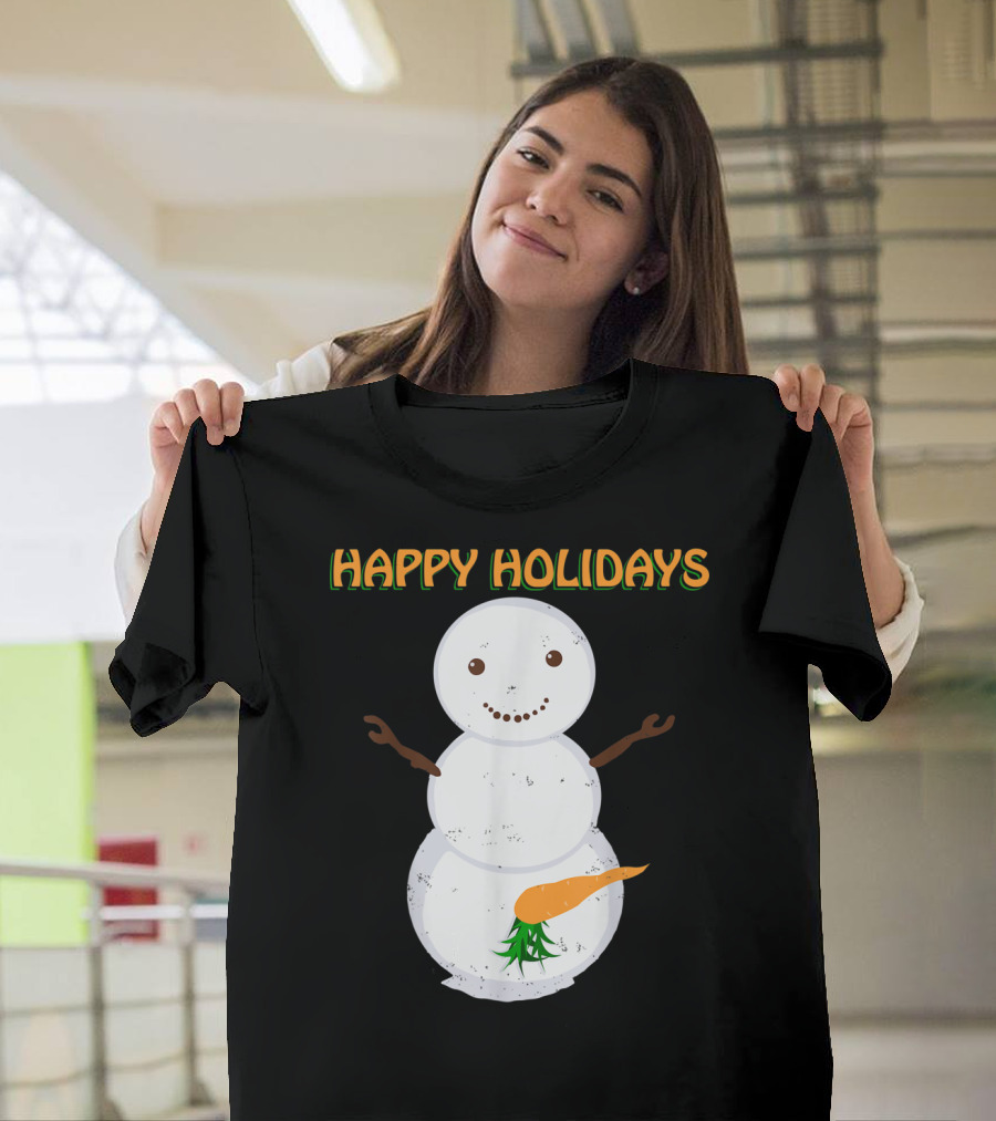 Happy Holidays Naughty Dirty Carrot Snowman T-Shirt