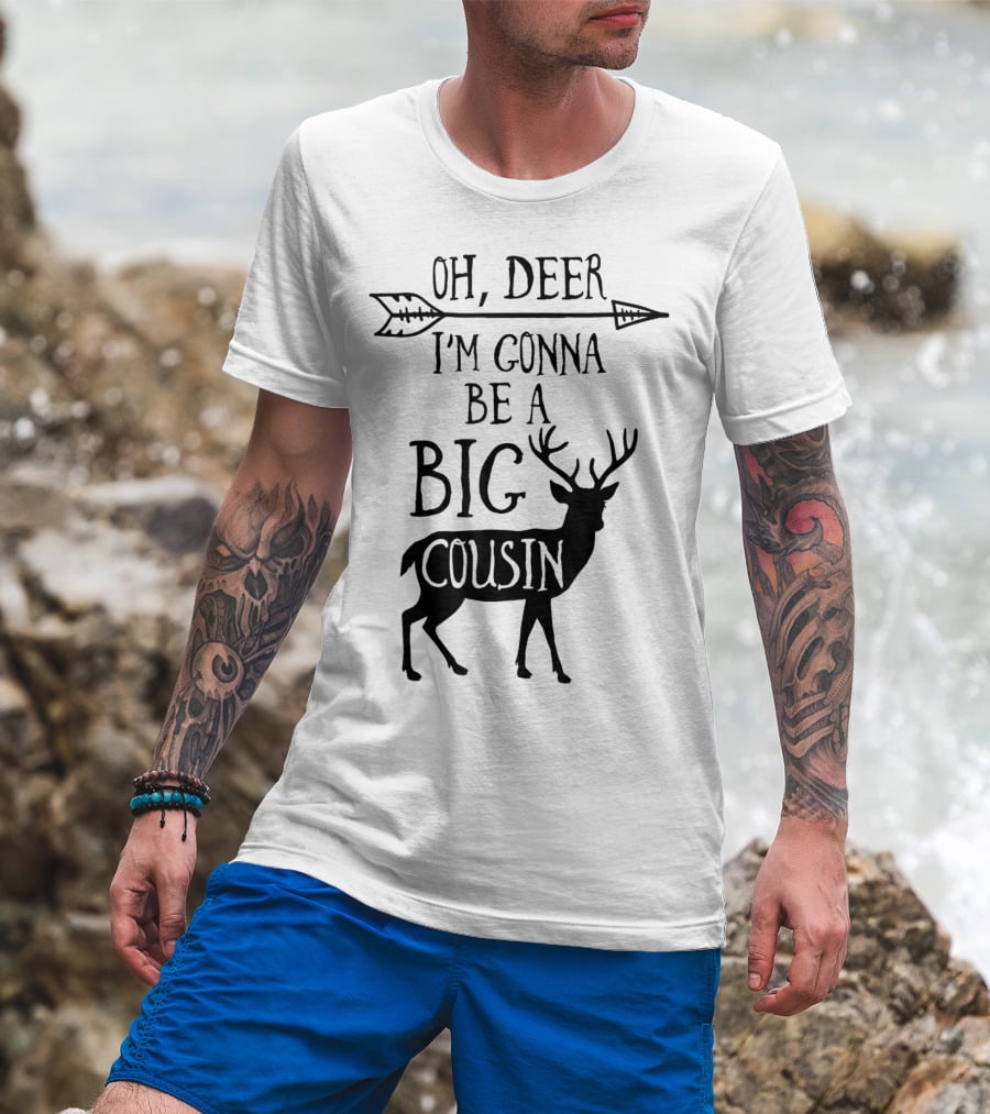 Oh Deer I'm Gonna Be A Big Cousin Arrow Deer T-Shirt