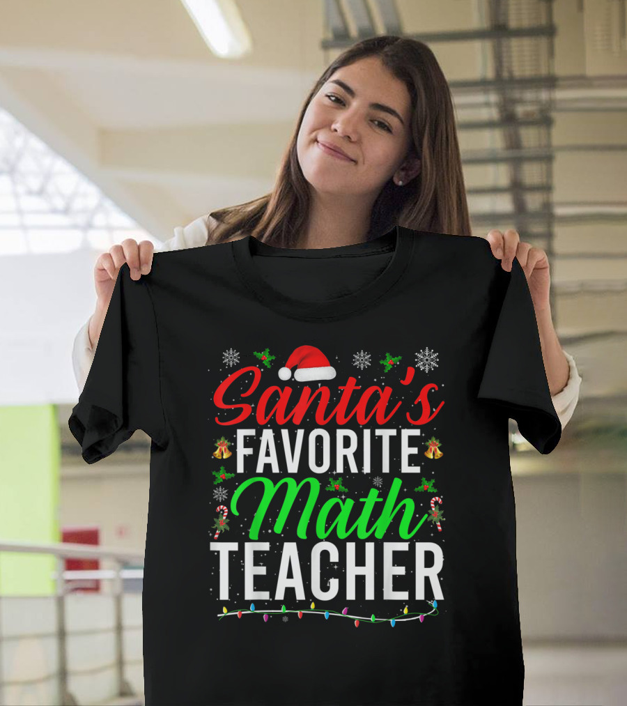 Santa's Favorite Math Teacher Christmas Holiday Lights Snowflakes Candy Canes T-Shirt