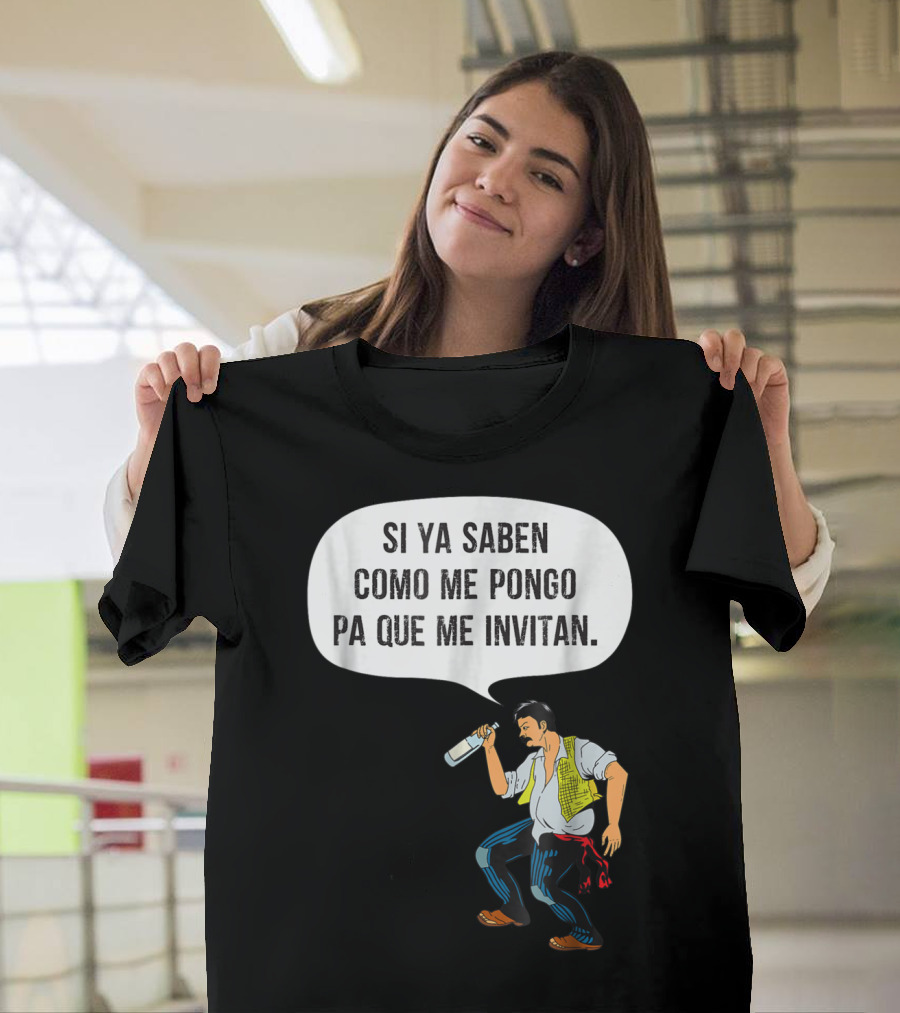 Si Ya Saben Como Me Pongo Pa Que Me Invitan Bottle Man T-Shirt