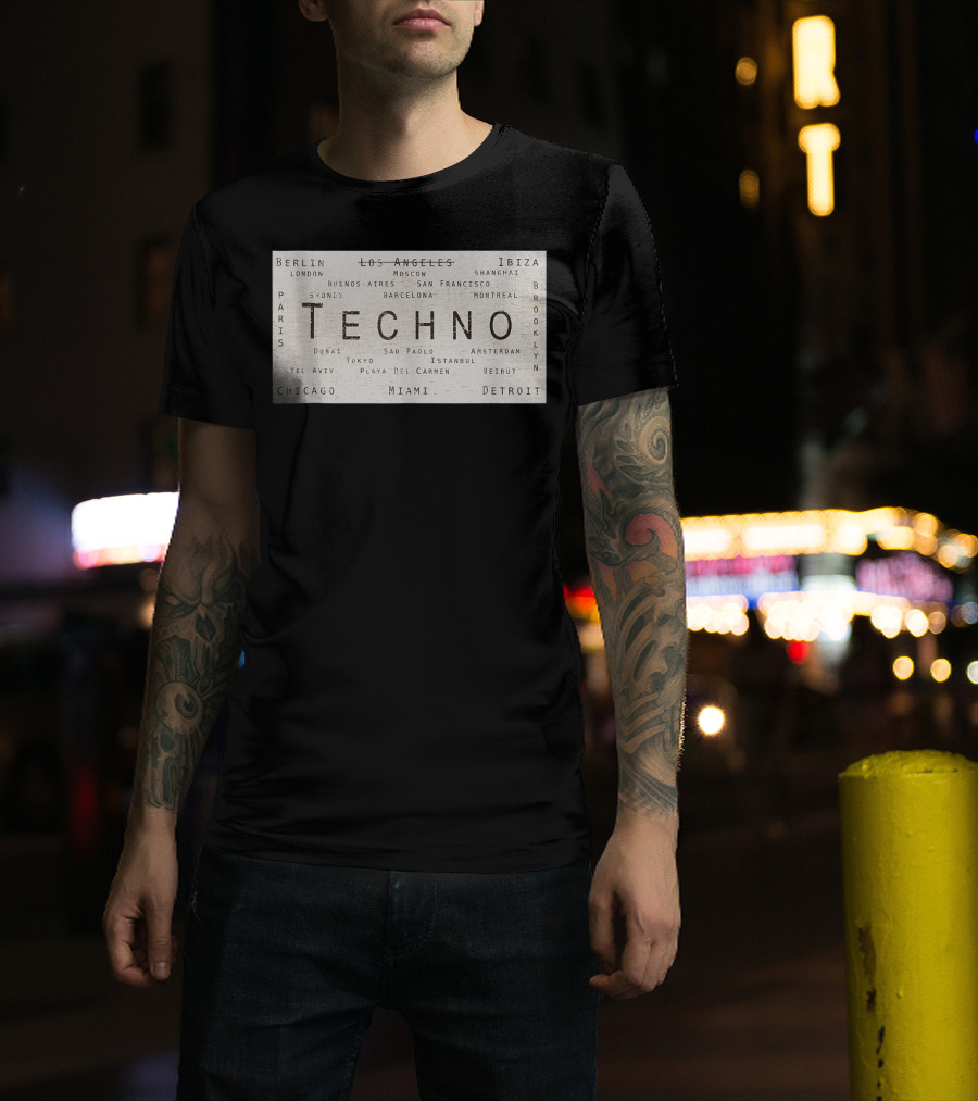 Techno Music Cities Berlin London Ibiza Detroit Paris Tokyo Miami Brooklyn Montreal T-Shirt