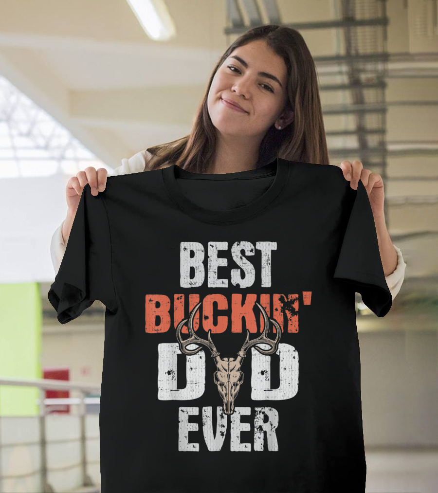 Best Buckin' Dad Ever Hunter Deer Buck Stag GA T-Shirt