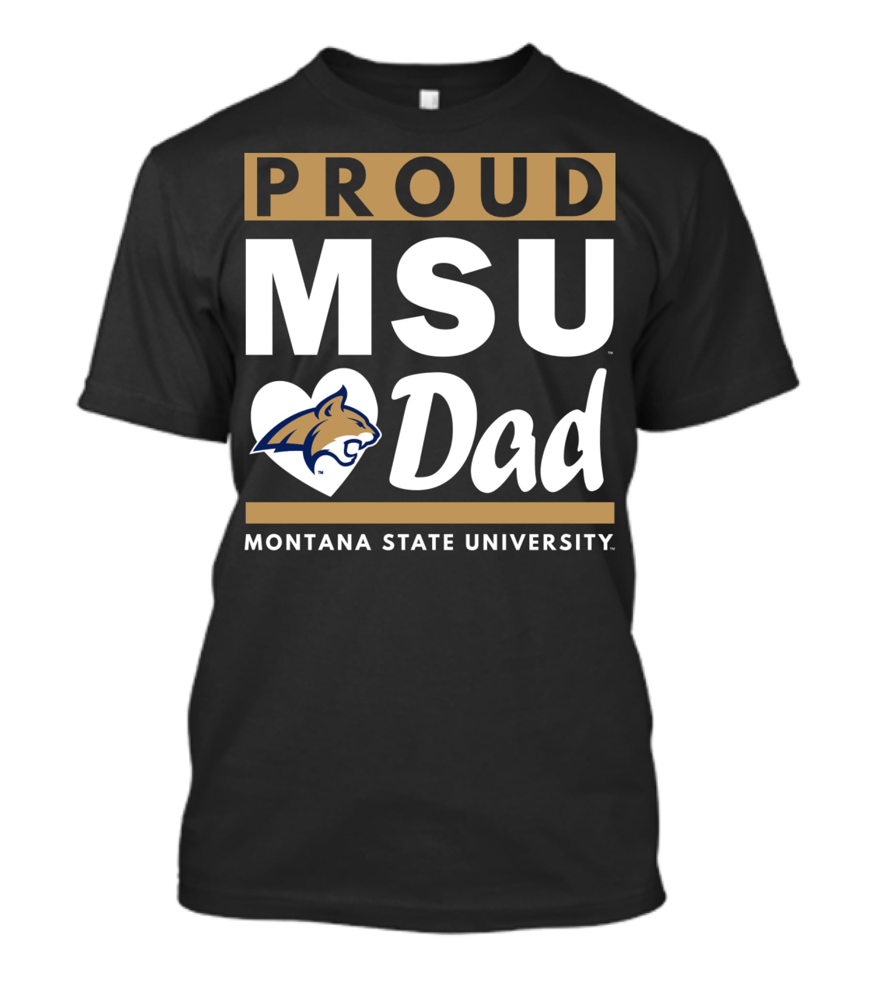 Proud MSU Dad Montana State University Bobcats T-Shirt