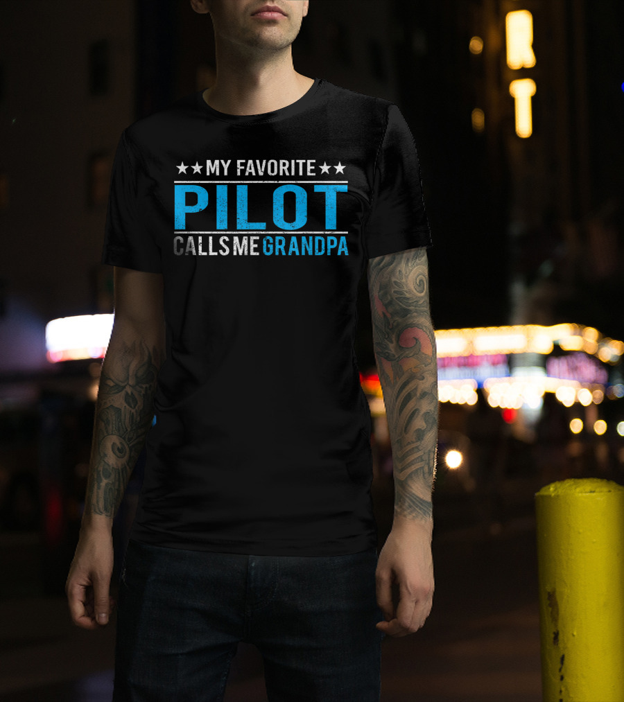 My Favorite Pilot Calls Me Grandpa T-Shirt