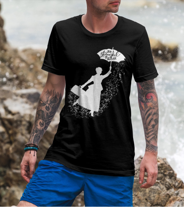 Just A Spoonful Of Sugar Magical Flying Nanny T-Shirt