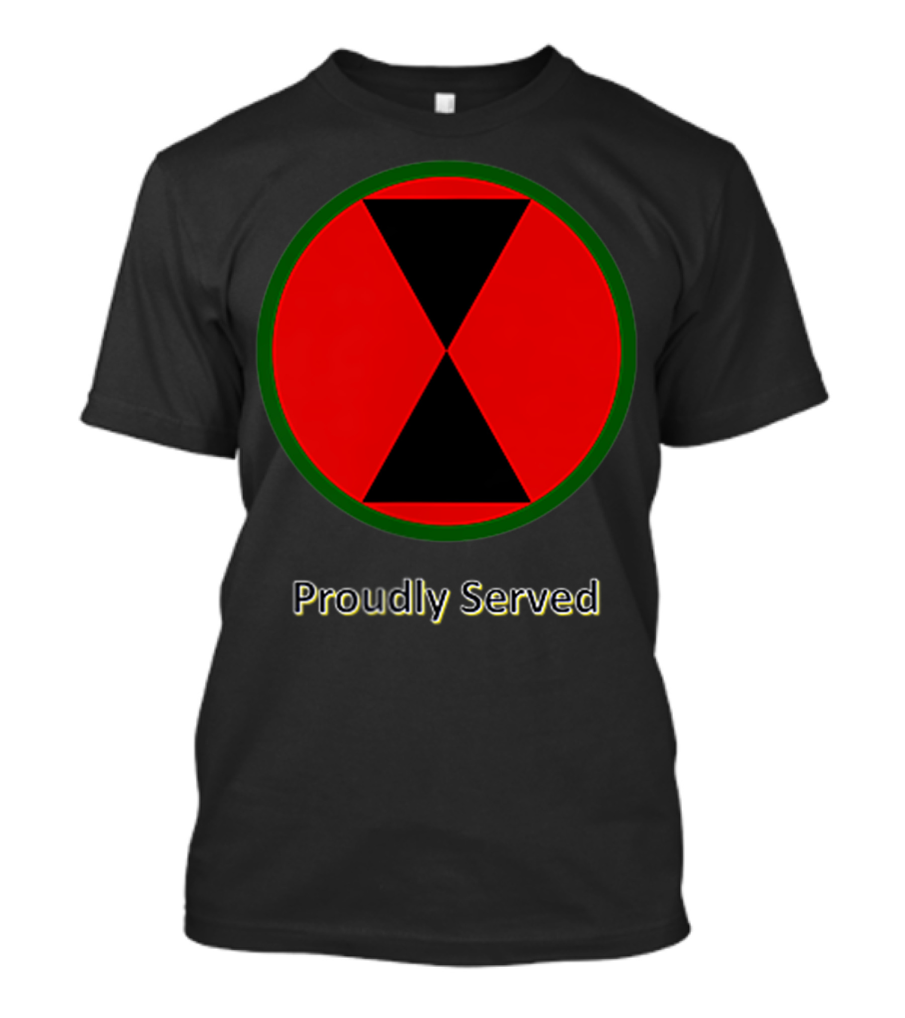 Proudly Served 7th Infantry Division Red Hourglass Emblem T-Shirt