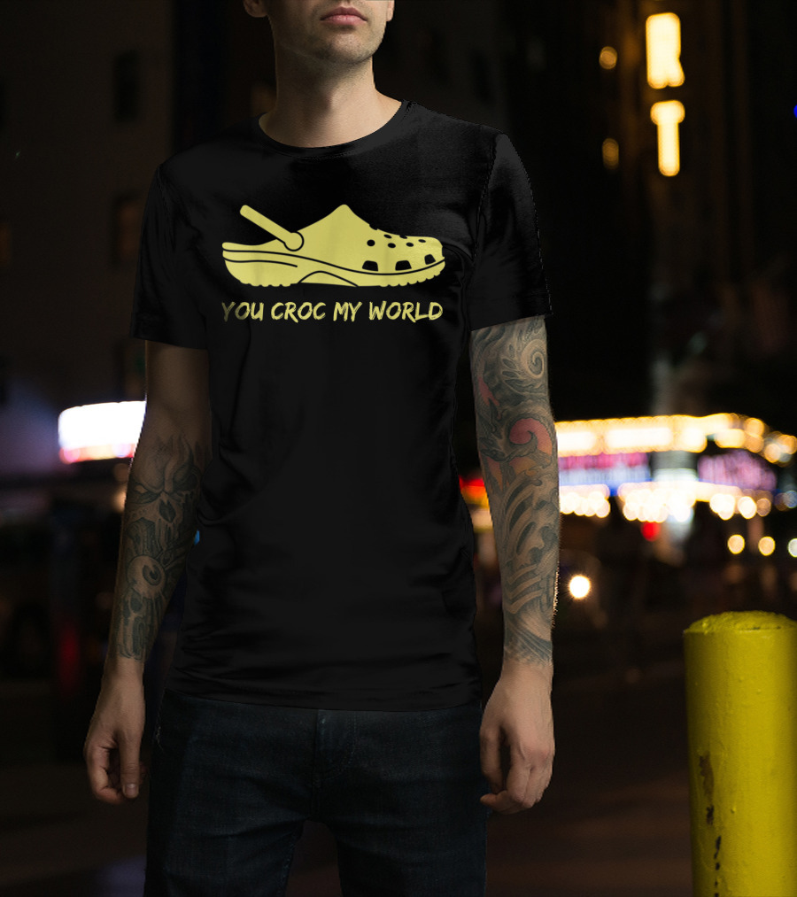You Croc My World Yellow Crocs Iconic Footwear Playful T-Shirt