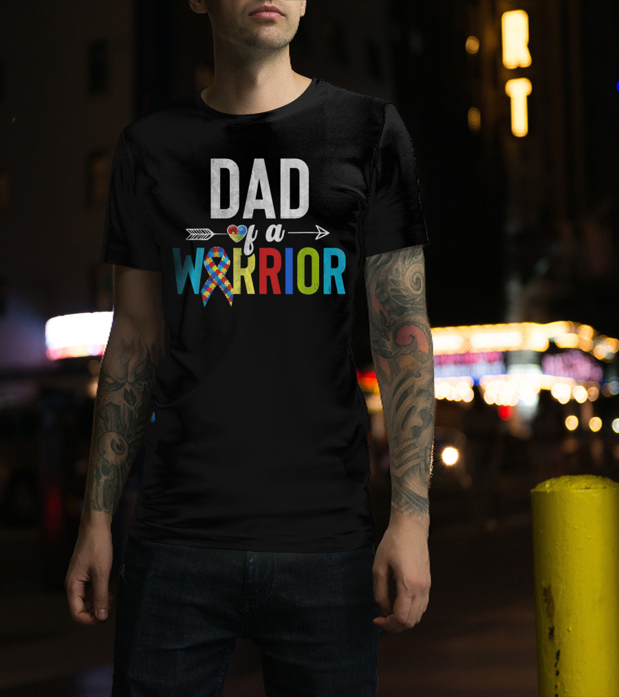 Dad Of A Warrior Autism Awareness Ribbon Heart Arrow T-Shirt