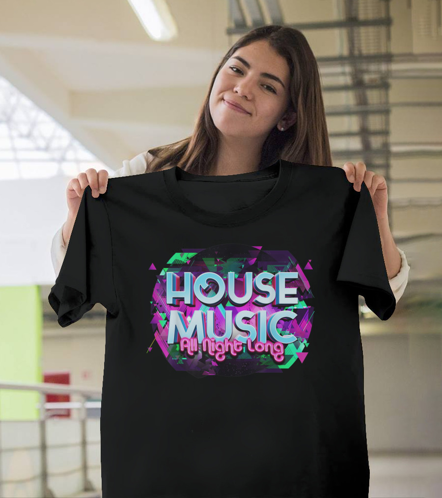 House Music All Night Long Vibrant Abstract Colors T-Shirt