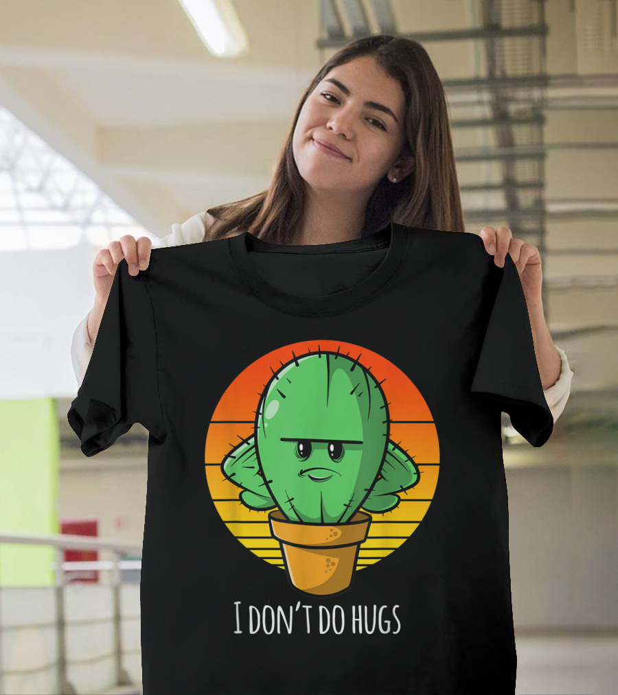 I Don't Do Hugs Funny Cactus Retro Sunset T-Shirt