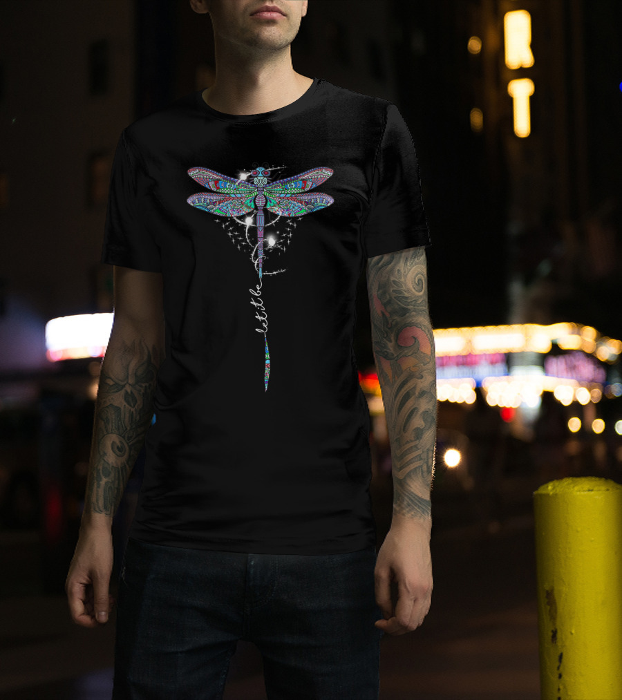Let It Be Dragonfly Psychedelic Colors Starlight T-Shirt