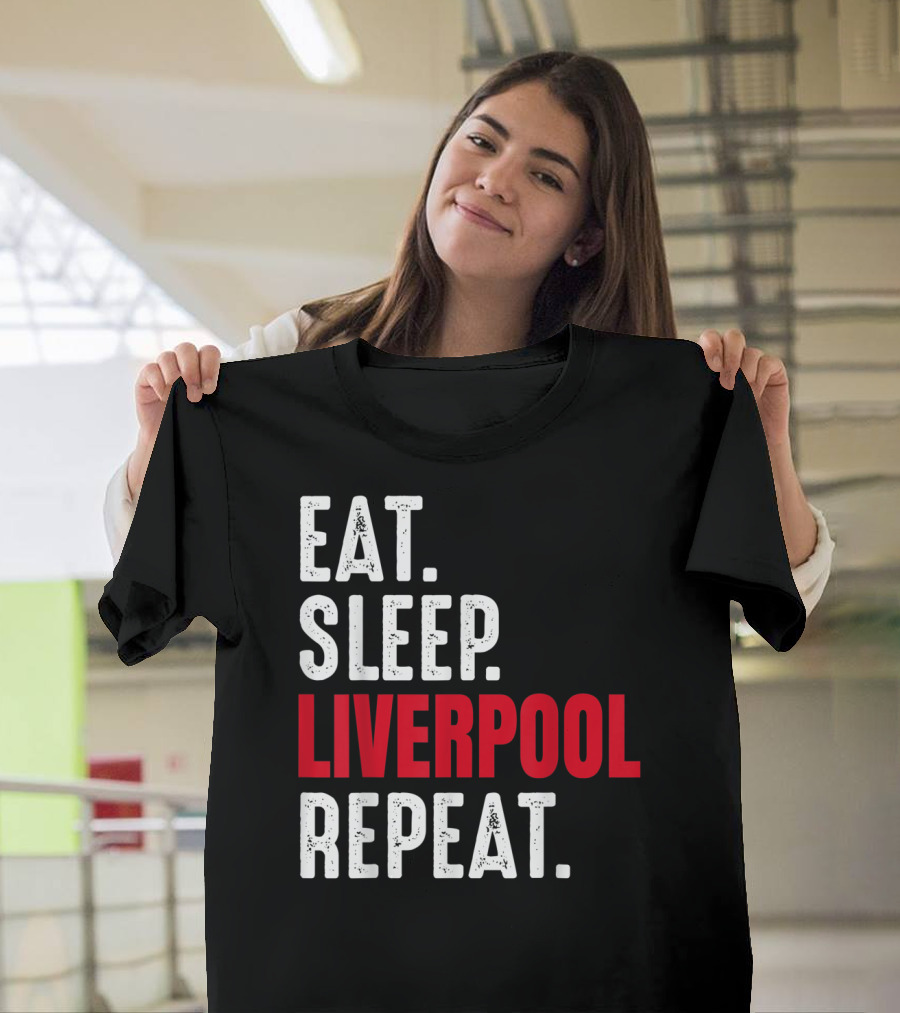 Eat Sleep Liverpool Repeat Sports Merchandise T-Shirt